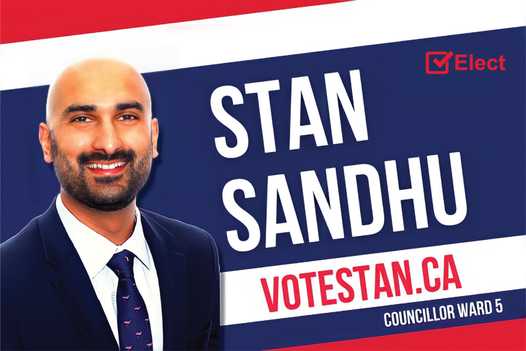 Vote Stan Sandhu for ward 5 councillor